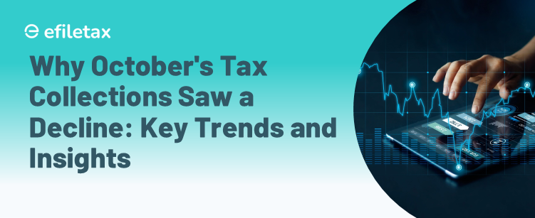 Why October's Tax Collections Saw a Decline: Key Trends and Insights