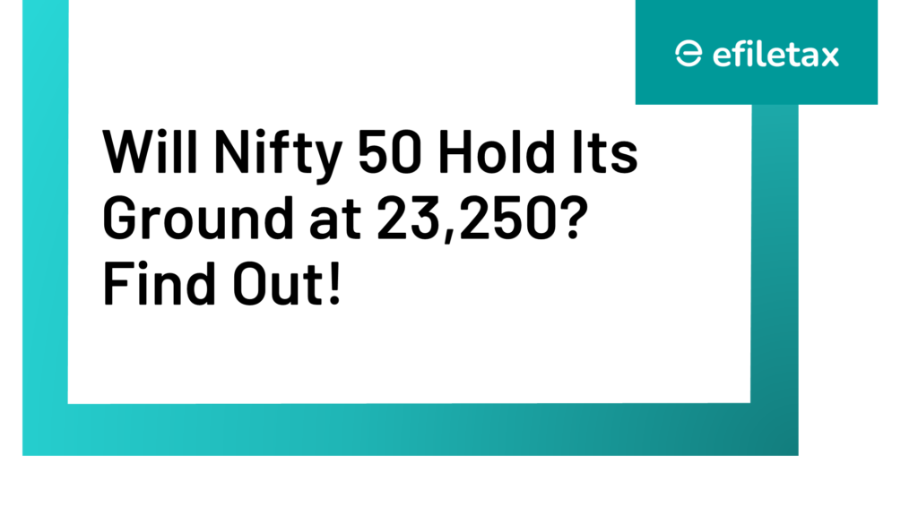 Will Nifty 50 Hold Its Ground at 23,250? Find Out!