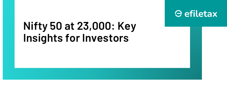 Nifty 50 at 23,000: Key Insights for Investors