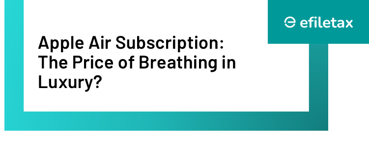 Apple Air Subscription: The Price of Breathing in Luxury?

