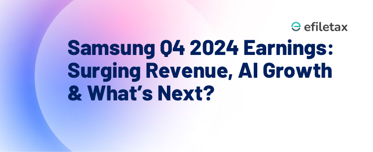 Samsung Q4 2024 Earnings: Surging Revenue, AI Growth & What’s Next?