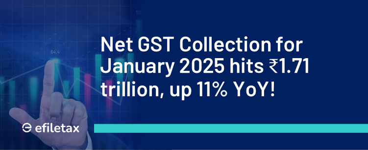 Net GST Collection for January 2025 hits ₹1.71 trillion, up 11% YoY!

