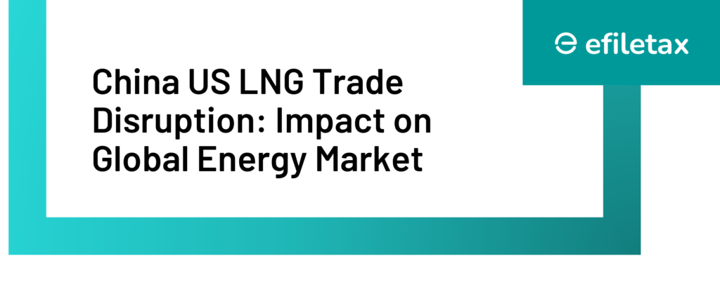 China US LNG Trade Disruption: Impact on Global Energy Market